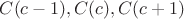$C(c-1),C(c),C(c+1)$