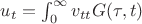 $u_t = \int\limit_0^{\infty}{v_{tt}G(\tau,t)}$