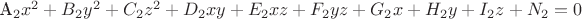 A_2x^2 + B_2y^2 + C_2z^2 + D_2xy + E_2xz + F_2yz + G_2x + H_2y + I_2z + N_2 = 0