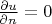 $\frac {\partial u} {\partial n} = 0$