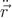 $\ddot{\vec{r}}$