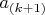 $a_{(k+1)}$