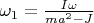 $\omega_1=\frac{I\omega}{ma^2-J}$