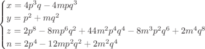$\begin{cases} x=4p^3q-4mpq^3\\ y=p^2+mq^2\\ z=2p^8-8mp^6q^2+44m^2p^4q^4-8m^3p^2q^6+2m^4q^8\\ n=2p^4-12mp^2q^2+2m^2q^4 \end{cases}$