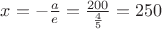 $x=-\frac{a}{e}=\frac{200}{\frac{4}{5}}=250$