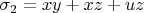 $
\sigma_2 = xy + xz + uz
$