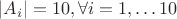 $|A_i|=10, \forall i=1,\dots 10$