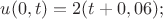 $u(0,t)=2(t+0,06);$
