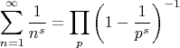 $$
\sum_{n=1}^\infty\frac1{n^s}=\prod_p\left(1-\frac1{p^s}\right)^{-1}
$$