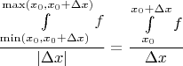 $$\frac{ \int\limits_{\operatorname{min} (x_0, x_0 + \Delta x)}^{\operatorname{max} (x_0, x_0 + \Delta x) } f }{|\Delta x|} = \frac{\int\limits_{x_0}^{x_0 + \Delta x}f}{\Delta x}$$