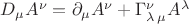 $D_\mu A^\nu=\partial_\mu A^\nu+\Gamma^\nu_{\lambda\,\mu}A^\lambda$