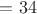 $=34$