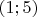 $(1;5)$