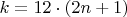 $k=12 \cdot (2n+1)$