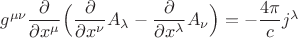 $g^{\mu\nu}\dfrac{\partial}{\partial x^{\mu}}\Bigl(\dfrac{\partial}{\partial x^{\nu}}A_{\lambda}-\dfrac{\partial}{\partial x^{\lambda}}A_{\nu}\Bigr)=-\dfrac{4\pi}{c}j^{\lambda}$