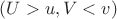 $(U>u,V<v)$