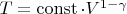 $T=\operatorname{const}\cdot V^{1-\gamma}$