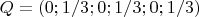 $Q = (0; 1/3; 0; 1/3; 0; 1/3) $
