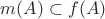 $m(A) \subset f(A)$