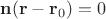 $\mathbf n (\mathbf r - \mathbf r_0) = 0$