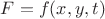 $F=f(x,y,t)$