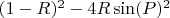 $(1-R)^2-4R\sin(P)^2$