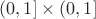 $(0, 1]\times(0, 1]$