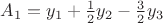 $A_1=y_1 + \frac{1}{2} y_2 - \frac{3}{2} y_3$