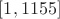 $[1,1155]$