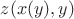 $z(x(y),y)$