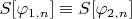$S[\varphi_{1,n}]\equiv S[\varphi_{2,n}]$