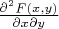 $\frac{\partial^2 F(x,y)}{\partial x\partial y}$