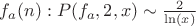 $f_a(n): P(f_a,2,x) \sim \frac {2} {\ln(x)}$