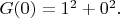 $G(0)=1^2+0^2.$