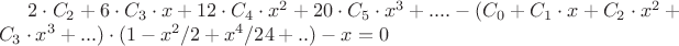 $2 \cdot C_2+6 \cdot C_3 \cdot x+12 \cdot C_4 \cdot x^2+20 \cdot C_5 \cdot x^3+....-(C_0+C_1 \cdot x + C_2 \cdot x^2+ C_3  \cdot x^3+...) \cdot (1-x^2/2+x^4/24+..)-x=0$