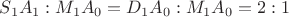 $S_1A_1:M_1A_0=D_1A_0:M_1A_0=2:1$