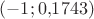 $(-1;0{,}1743)$