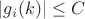 $|g_i(k)| \leq C$