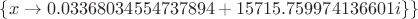 $\{x\to 0.03368034554737894+15715.759974136601i\}\}$