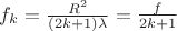 $\[{f_k} = \frac{{{R^2}}}{{(2k + 1)\lambda }} = \frac{f}{{2k + 1}}\]$