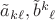 $\tilde a_{k\ell}, \tilde b^k{}_\ell$