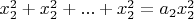 $x_2^2+x_2^2+...+x_2^2=a_2x_2^2$