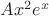 $Ax^2e^x$ $Ax^2e^x$