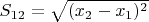 $S_{12}=\sqrt{(x_2-x_1)^2}$