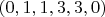 $(0,1,1,3,3,0)$