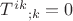 ${T^{ik}}_{;k}=0$