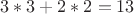 $3*3+2*2 = 13$