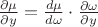 $\[\frac{{\partial \mu }}{{\partial y}} = \frac{{d\mu }}{{d\omega }} \cdot \frac{{\partial \omega }}{{\partial y}}\]$