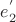 $ e_2^'$