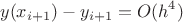 $$y(x_{i+1})-y_{i+1}=O(h^4)$$